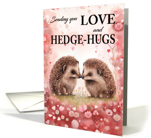 Valentine's Day with Hedgehogs Pun Hedge Hugs Two loving... (1819790)