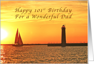 Happy 101st Birthday Dad, Muskegon Lighthouse and Sailboat card