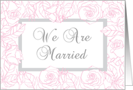 We are married card with pink vintage roses card