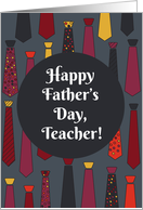 Happy Father’s Day, Teacher! card with funny ties card