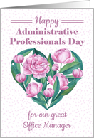 Happy Administrative Professionals Day office manager heart of peonies card