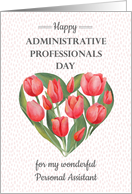 Happy Administrative Professionals Day for personal assistant & tulips card