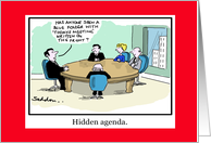 Hidden Agenda Business Meeting Funny Birthday for Boss Cartoon Comic card