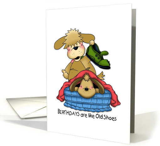 Old Puppy Shoes Birthday card (1387834)