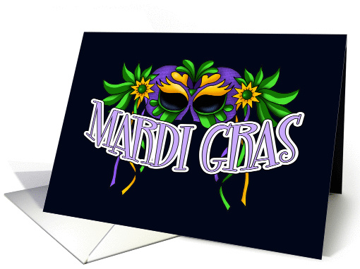 Get Crazy Because It's a Mardi Gras Party card (1388520)