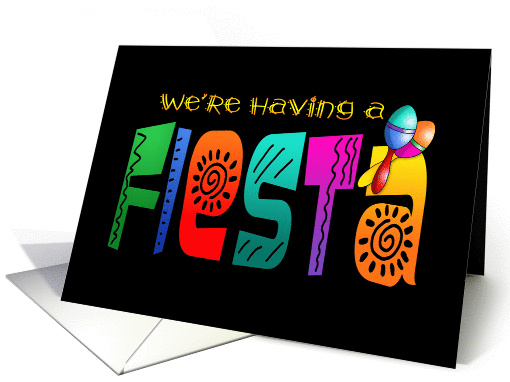 Hold On to Your Sombreros It's a FIESTA! card (1388524)