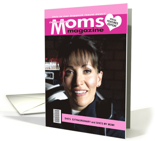 Extraordinary Moms Mock Magazine Cover Photo card (1389514)
