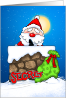 Santa’s Secret is Out of the Bag! Greeting card