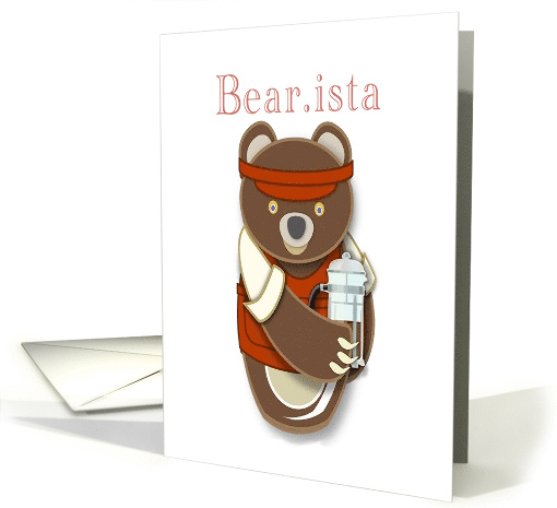 Birthday for a Server Barista! Bear card (1573426)