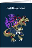 BAIRDsaurus Rex Scotland Ireland Tartan Baird Family Clan card