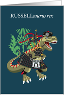 RUSSELLsaurus Rex Scotland Ireland Russell Modern family Clan Tartan card