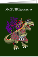Clanosaurus Rex McGUIREsaurus rex Irish McGuire Clan Ireland Tartan card