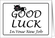 Good Luck In Your New Job card