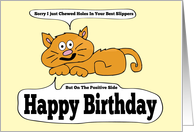 The Cat Has Chewed The Slippers humor Happy Birthday card