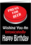 Press For Beer Happy Birthday card