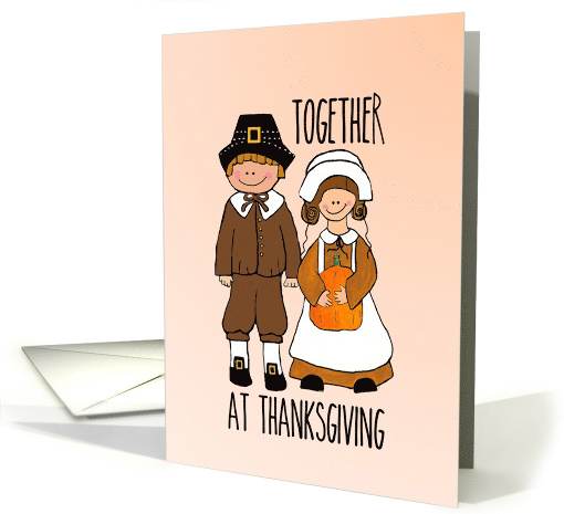 Thanksgiving - Pilgrims - Together card (1503858)