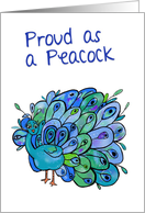 Proud as a Peacock Congratulations card