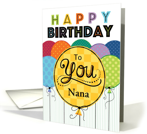 Happy Birthday Bright Balloons For Nana card (1538416)