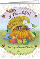 For My Aunt and Uncle Happy Thanksgiving Cornucopia Pumpkins Grapes card
