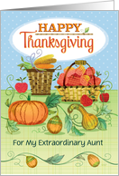 For My Extraordinary Aunt Happy Thanksgiving Pumpkins Apples Corn card