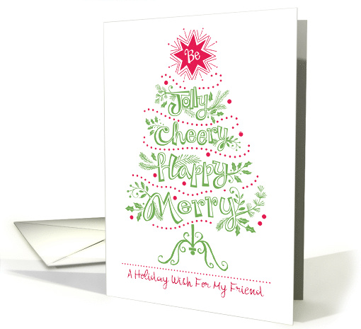 Friend Christmas Tree Jolly Cheery Happy Merry card (1552422)