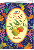 For Daughter Happy Fall Harvest Apples Grapes Wheat Corn card