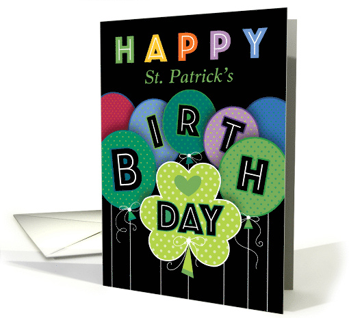 St. Patrick's Birthday Shamrock Balloon card (1674096)