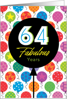 64th Birthday Colorful Floating Balloons With Stars And Dots card