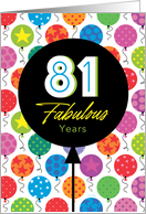 81st Birthday Colorful Floating Balloons With Stars And Dots card