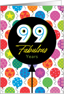 99th Birthday Colorful Floating Balloons With Stars And Dots card