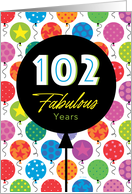 102nd Birthday Colorful Floating Balloons With Stars And Dots card