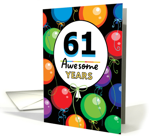 61st Birthday Bright Floating Balloons Typography card (1727972)