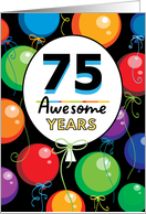 75th Birthday Bright Floating Balloons Typography card