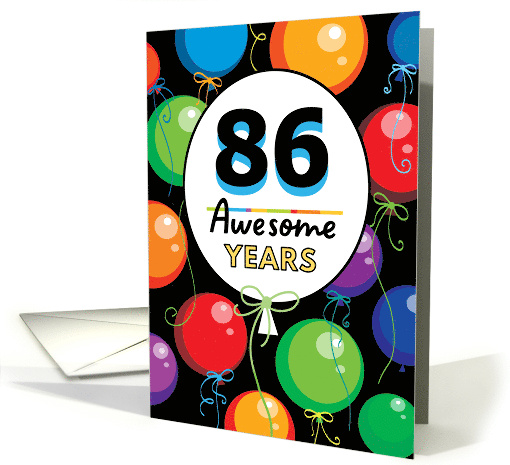 86th Birthday Bright Floating Balloons Typography card (1728040)