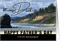 From Daughter to Dad Happy Father’s Day Northwest Pacific Coast Photo card
