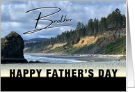 To Brother Happy Father’s Day Northwest Pacific Coast Photo card