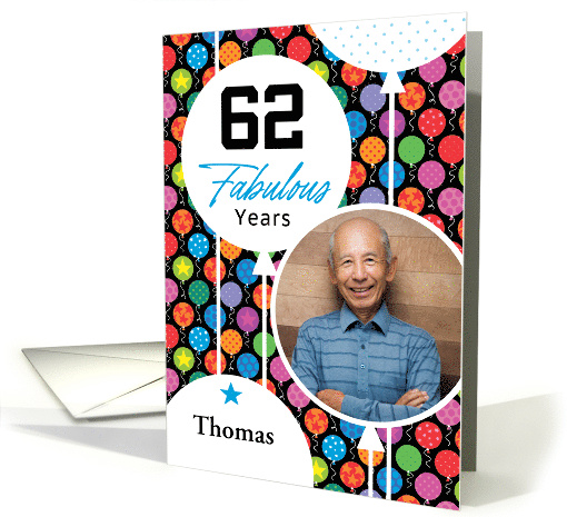 62nd Birthday Colorful Floating Balloons With Stars And Dots card