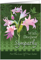 Loss Of Sister Sympathy Pink Day Lilies Butterfly card