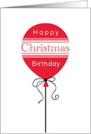 Happy Christmas Birthday Red White Balloon card