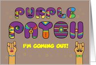 Purple Patch. I’m coming out! Announcement. Custom text front card