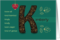 Name Day of Kimberly. Letter K and Golden Color Flowers card