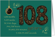 108th Company Anniversary. 108 years break down into months, days,etc. card