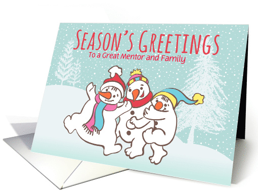 Custom Illustrated Snowy Christmas Snowmen To a Mentor and Family card