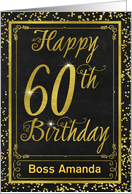 Custom 60th Birthday For Boss with Glitter and Gold Effect card