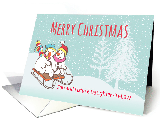Custom Christmas Snowmen For Son and Future Daughter in Law card