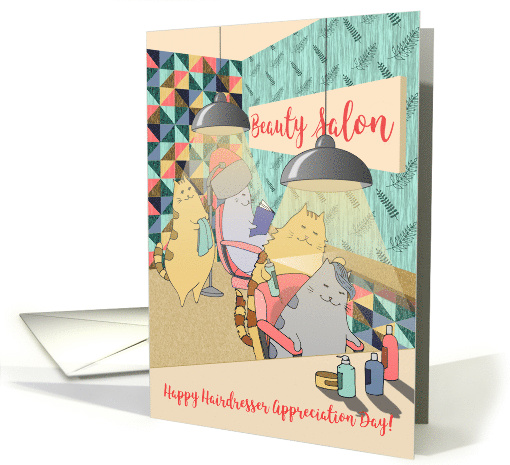 Hairdresser Appreciation Day Cute and Funny Kitty Hair Salon card