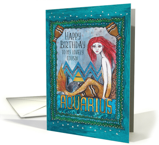 Happy Birthday, Cousin, Aquarius, Zodiac, Mermaid, Art card (1527572)