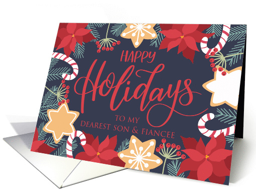 Son and Fiancee, Happy Holidays, Poinsettia, Candy Cane, Berries card
