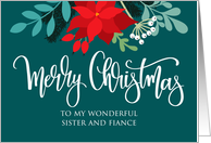 Sister and Fiance, Merry Christmas, Poinsettia, Rose Hip, Berries card