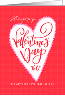 Daughter Happy Valentines Day with Big Heart and Hand Lettering card